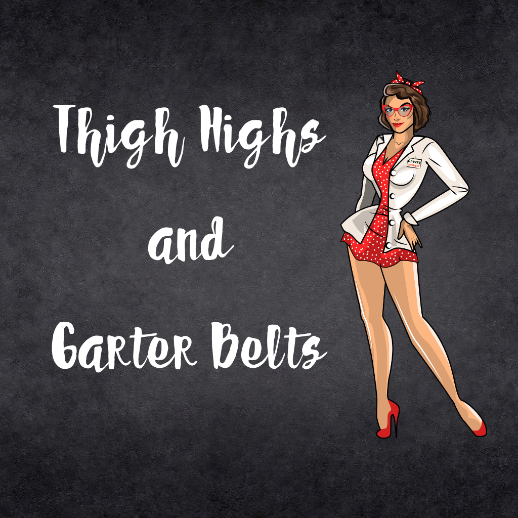 Thigh Highs and Garter Belts