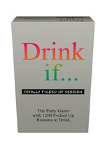 Load image into Gallery viewer, Drink If... Totally Fcked Up Version Drinking Game