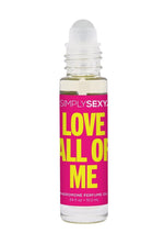 Load image into Gallery viewer, Simply Sexy Pheromone Perfume Oil Roll-On - Love All Of Me
