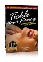 Load image into Gallery viewer, Tickle Your Fancy Womans Guide to Sexual Self Pleasure Book By Dr. Sadie Allison