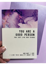 Load image into Gallery viewer, Warm Human Good Person Bad Things Greeting Card