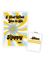 Load image into Gallery viewer, Warm Human I Just Want You to Be Happy and Naked Greeting Card