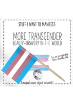 Load image into Gallery viewer, Warm Human More Transgender Beauty + Bravery In The World
