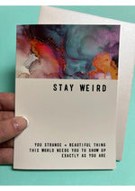 Load image into Gallery viewer, Warm Human Stay Weird Greeting Card