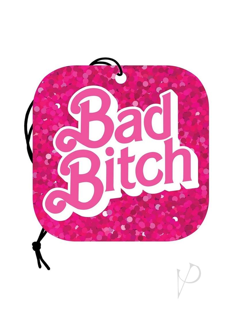 Bad Bitch Air Freshener