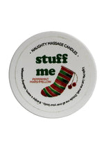 Load image into Gallery viewer, Massage Candle 1.7oz Stuff Me
