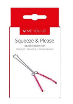 Load image into Gallery viewer, ME YOU US Squeeze and Please Beaded Body Clip
