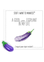 Load image into Gallery viewer, Warm Human A Bigger, Um, Eggplant In My Life
