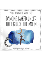 Load image into Gallery viewer, Warm Human Dancing Naked Under The Light Of The Moon
