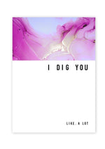 Load image into Gallery viewer, Warm Human I Dig You Greeting Card