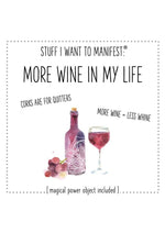 Load image into Gallery viewer, Warm Human More Wine In My Life
