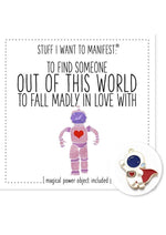 Load image into Gallery viewer, Warm Human to Find Someone Out Of This World to Fall In Love
