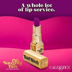 Ad for the Naughty Bits Bad Bitch Lipstick Bullet Vibrator, from CalExotics.